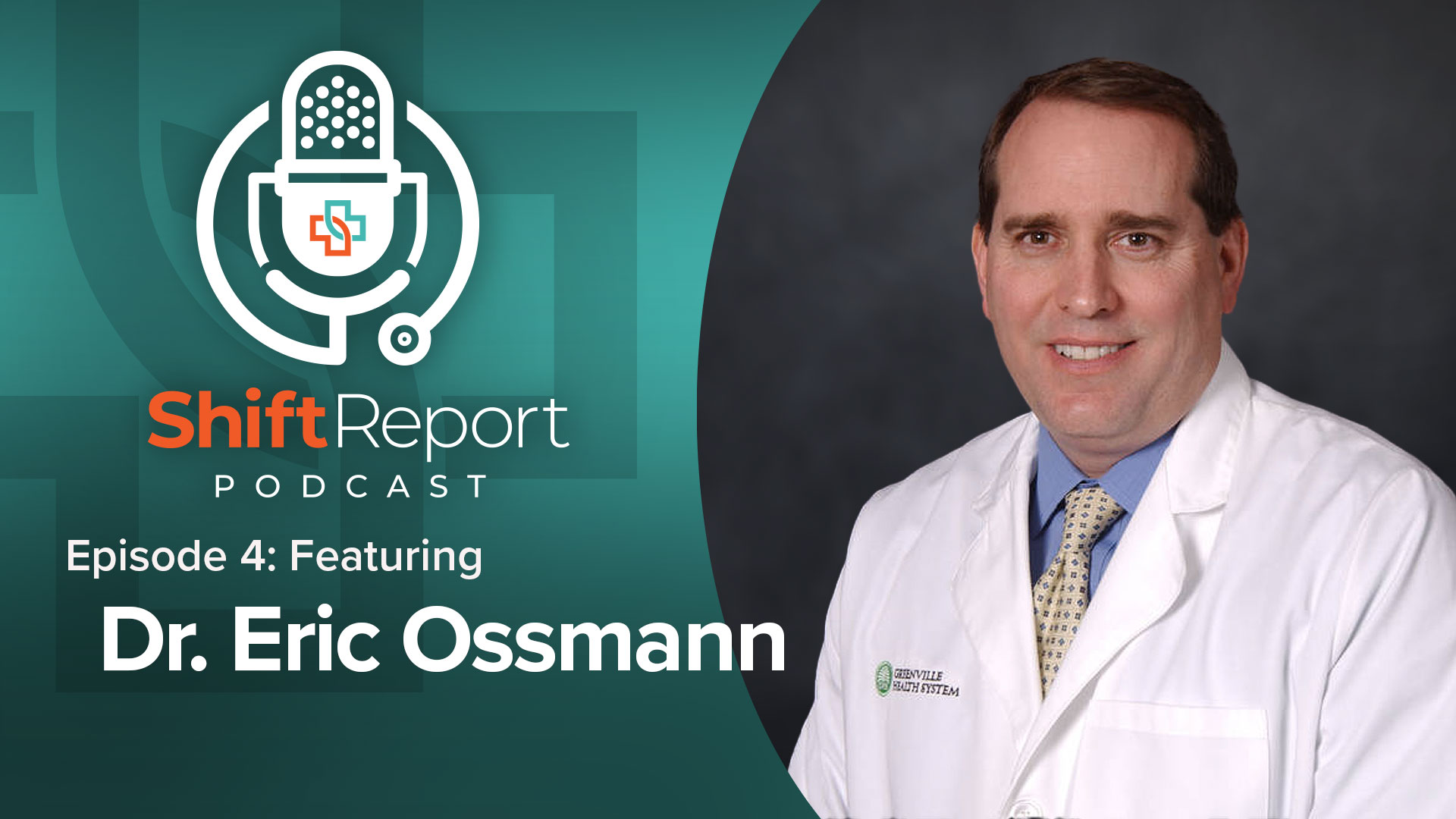 The Shift Report with Dr. Eric Ossmann